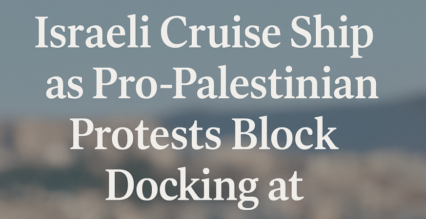 Cyprus Becomes Safe Haven for Israeli Cruise