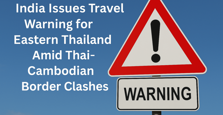 India Issues Travel Warning for Eastern