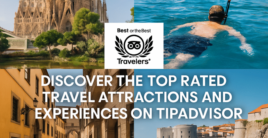 Tripadvisor Reveals 2025's Top-Rated Travel Attractions and Experiences