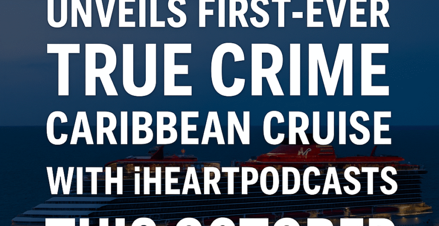 Virgin Voyages Unveils First-Ever True Crime Caribbean