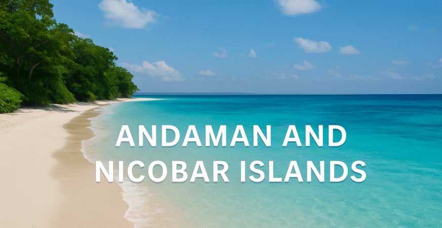 Andaman and Nicobar Islands Emerge as India