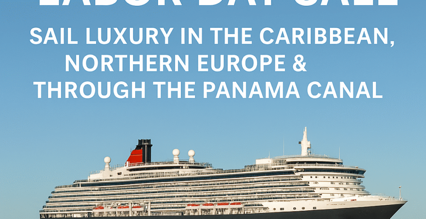 Cunard Labor Day Sale