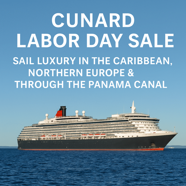 Cunard Labor Day Sale
