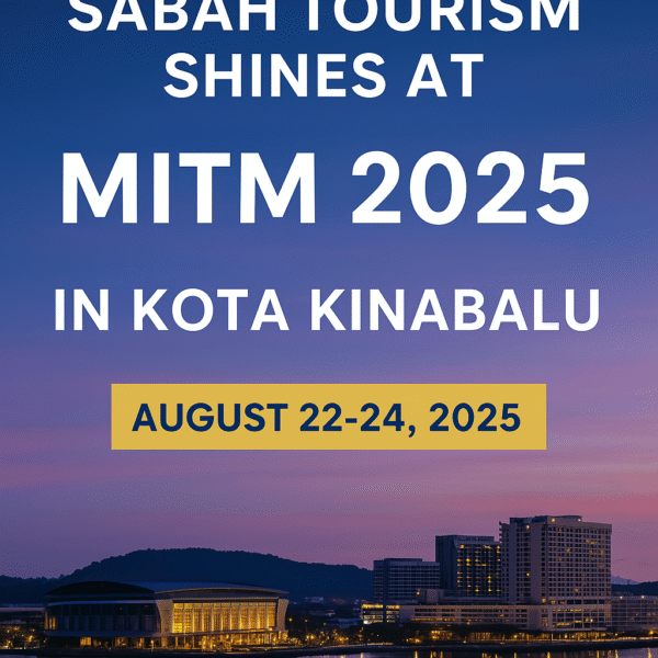Sabah Tourism Shines at MITM 2025