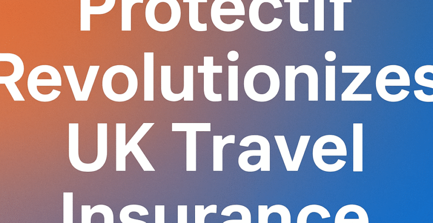 Protectif Revolutionizes UK