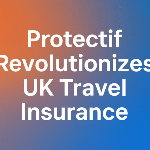 Protectif Revolutionizes UK