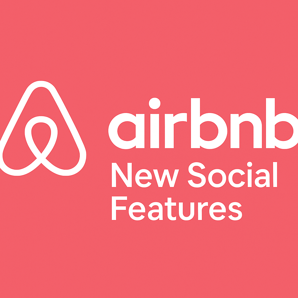 Airbnb Launches Social Travel