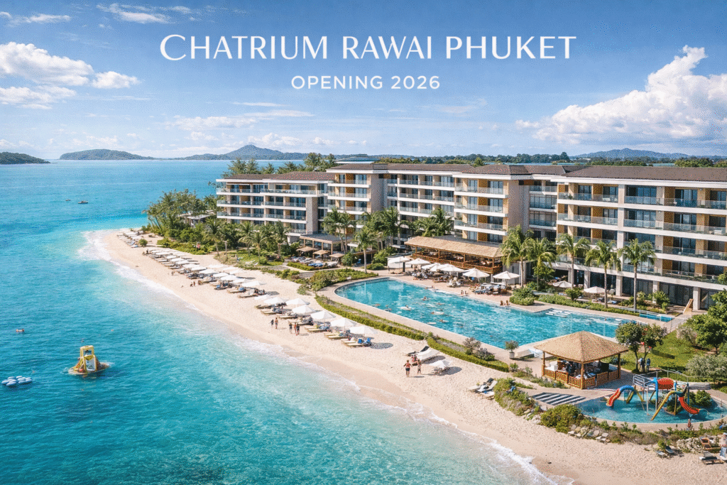 Chatrium Rawai Phuket Set to Open in 2026, Introducing a New Family-Friendly Luxury Escape on Thailand’s Andaman Coast