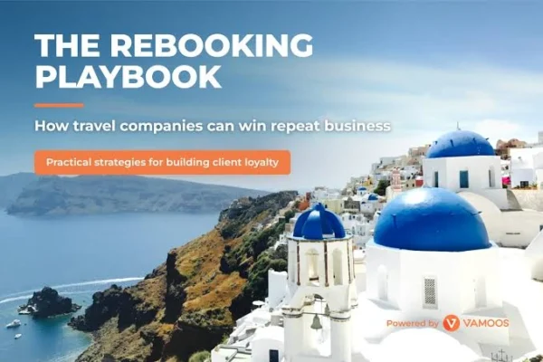 Cover image for 'The Rebooking Playbook' featuring a coastal Greek village with white buildings and blue domes, ocean to the left, and orange callout: 'Practical strategies for building client loyalty'.